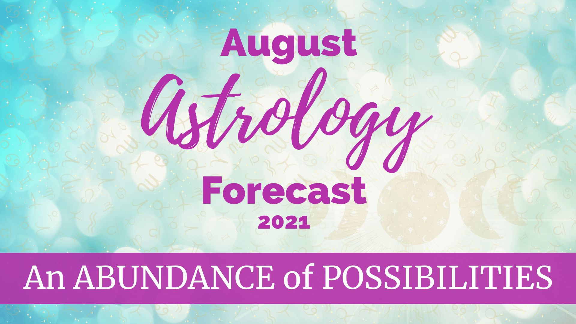 2021 August Forecast