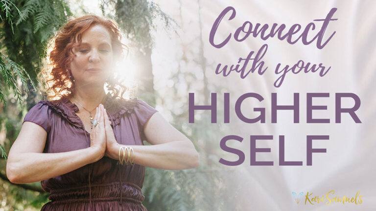 How to Connect with Your Higher Self