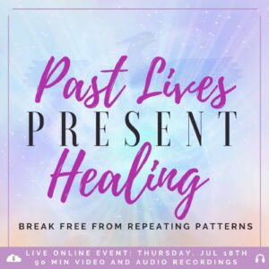 past lives present healing