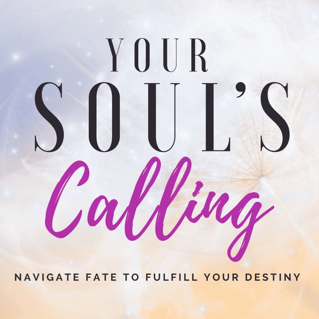 Inspirational quote about soul calling and destiny fulfillment.